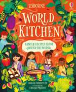 World Kitchen : A Children's Cookbook - Abigail Wheatley