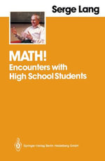 Math! : Encounters with High School Students - Serge Lang