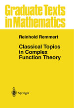 Classical Topics in Complex Function Theory - Reinhold Remmert