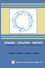 Sequence — Evolution — Function : Computational Approaches in Comparative Genomics - Eugene V. Koonin