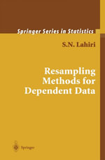 Resampling Methods for Dependent Data - S. N. Lahiri