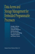 Data Access and Storage Management for Embedded Programmable Processors - Francky Catthoor