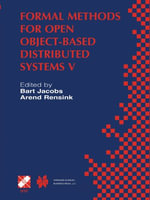 Formal Methods for Open Object-Based Distributed Systems V : Ifip Tc6 / Wg6.1 Fifth International Conference on Formal Methods for Open Object-Based Di - Bart Jacobs