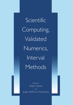 Scientific Computing, Validated Numerics, Interval Methods - Walter Krämer