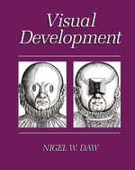 Visual Development : Medicine (R0) - Nigel W. Daw