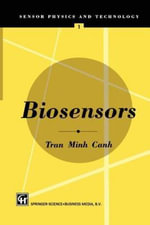 Sensor Physics and Technology : Sensor Physics and Technology Series - Tran Minh Cahn