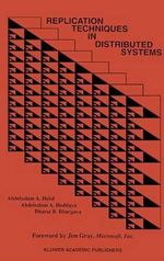 Replication Techniques in Distributed Systems : Advances in Database Systems - Abdelsalam A. Helal