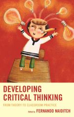 Developing Critical Thinking : From Theory to Classroom Practice - Fernando Naiditch