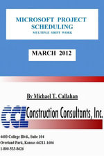 Microsoft Project Scheduling - Multiple Shift Work : Multiple Shift Work - CCLconstructionconsultants