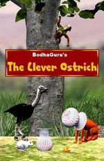 The Clever Ostrich - BodhaGuru Learning