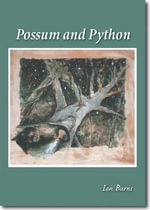 Possum and Python - Ian Burns
