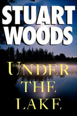 Under the Lake - Stuart Woods