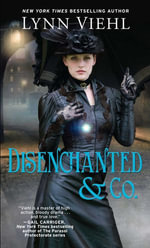 Disenchanted & Co. : Disenchanted & Co. - Lynn Viehl