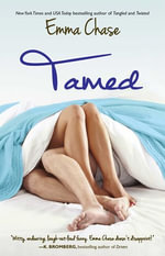 Tamed : The Tangled Series - Emma Chase