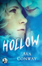 Hollow : A Novel - Ava Conway