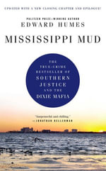 Mississippi Mud - Edward Humes