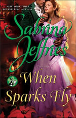 When Sparks Fly : The School for Heiresses - Sabrina Jeffries