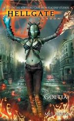 Hellgate : London: Goetia - Mel Odom