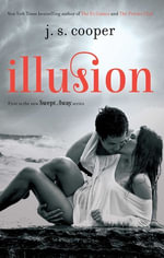 Illusion : Swept Away - J.S. Cooper