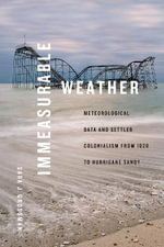 Elements : Meteorological Data and Settler Colonialism from 1820 to Hurricane Sandy - Sara J. Grossman