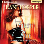 First Bite : Dark Wolf : Book 1 - Dani Harper