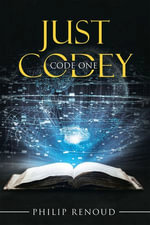 Just Codey : Code One - Philip Renoud