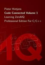 Code Connected : Learning ZeroMQ - Pieter Hintjens