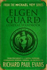 Elgen Guard General Handbook : Michael Vey - Richard Paul Evans