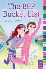 The BFF Bucket List : mix - Dee Romito