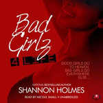 Bad Girlz 4 Life : The Bad Girlz Series : Book 2 - Shannon Holmes