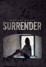 Surrender - Debbiann Holmes