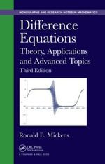 Difference Equations : Theory, Applications and Advanced Topics, Third Edition - Ronald E. Mickens