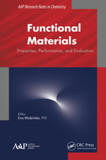 Functional Materials : Properties, Performance and Evaluation - Ewa Klodzinska