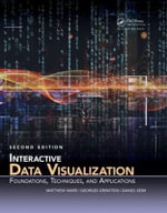 Interactive Data Visualization : Foundations, Techniques, and Applications, Second Edition - Daniel Keim