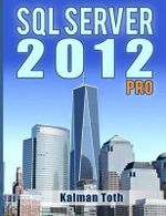 SQL Server 2012 Pro - Kalman Toth