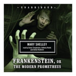 Frankenstein : or The Modern Prometheus - Mary Shelley