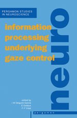 Information Processing Underlying Gaze Control - J. M. Delgado-García