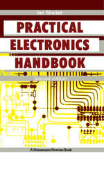 Practical Electronics Handbook - Ian R. Sinclair