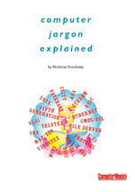 Computer Jargon Explained - Nicholas Enticknap