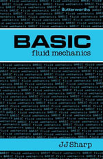 Basic Fluid Mechanics - J J Sharp