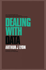 Dealing with Data : The Commonwealth and International Library: Physics Division - Arthur J. Lyon