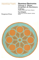 Quantum Electronics : Maser Amplifiers and Oscillators - V. M. Fain