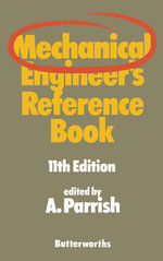 Mechanical Engineer's Reference Book - A. Parrish