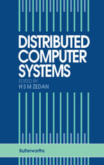 Distributed Computer Systems : Theory and Practice - H. S. M. Zedan