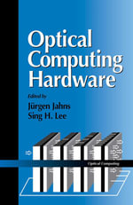 Optical Computing Hardware : Optical Computing - Jürgen Jahns
