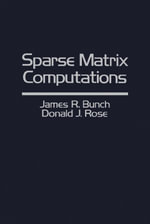 Sparse Matrix Computations - James R. Bunch