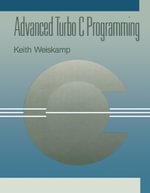 Advanced Turbo C Programming - Keith Weiskamp