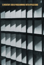 Elementary Linear Programming with Applications - Bernard Kolman