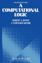 A Computational Logic - Robert S. Boyer
