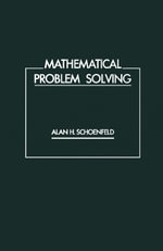 Mathematical Problem Solving - ALAN H. SCHOENFELD